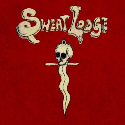 Sweat Lodge (7" EP)