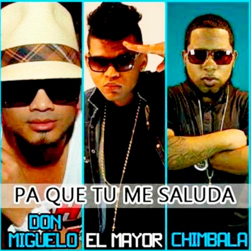 Pa Que Tu Me Saluda