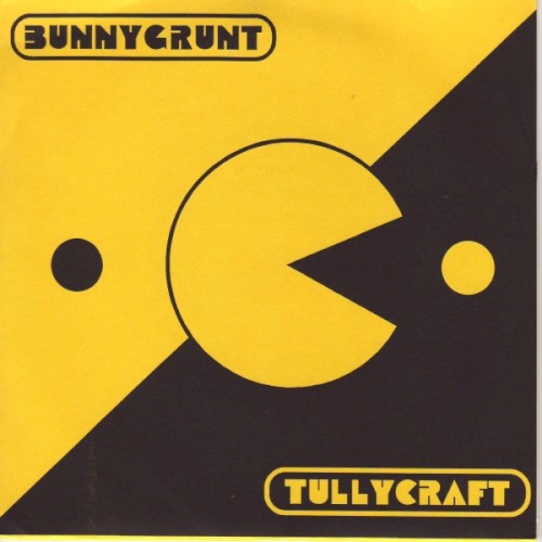 Bunnygrunt / Tullycraft