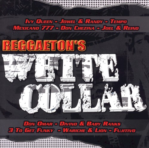 Reggaeton's White Collar