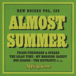 Rolling Stone: New Noises, Volume 125: Almost Summer