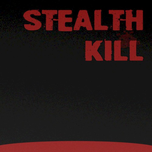 Stealth Kill
