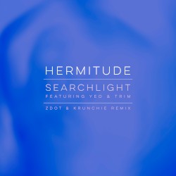 Searchlight (Zdot & Krunchie Remix)