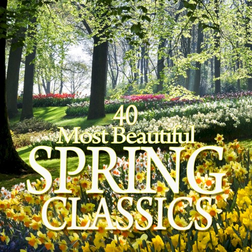 40 Most Beautiful Spring Classics