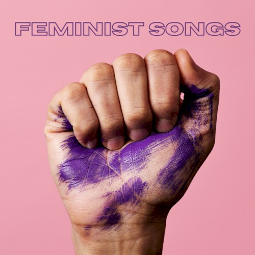 Feminist Songs