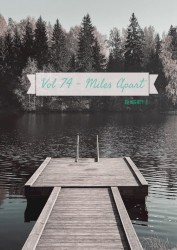 Liquid DnB Mix - Vol 74 - Miles Apart