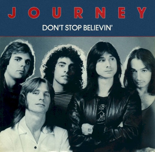 Don’t Stop Believin’
