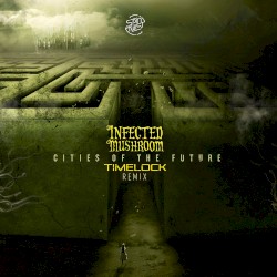 Cities of the Future (Timelock Remix)