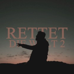 Rettet die Welt 2