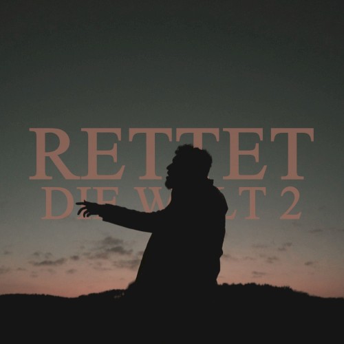 Rettet die Welt 2