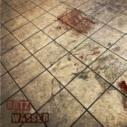 Rotz und Wasser