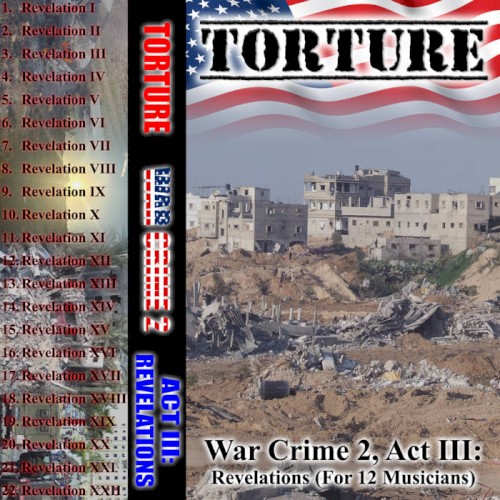 War Crime 2: Genocide Protocol, Act III: Revelations (For 12 Musicians)