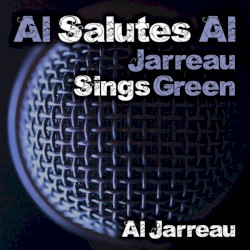 Al Sings Al: Jarreau Sings Green