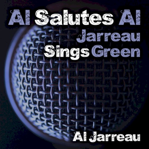Al Sings Al: Jarreau Sings Green