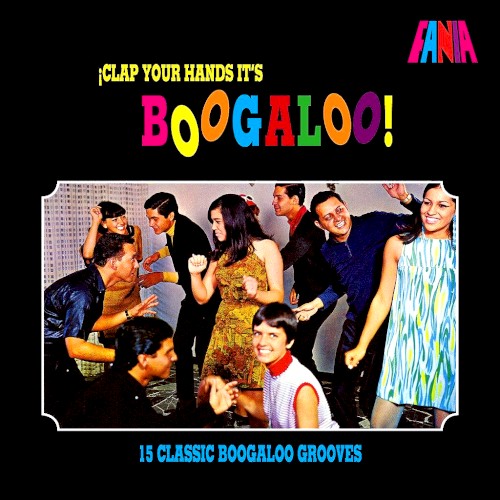 Clap Your Hands It's Boogaloo
