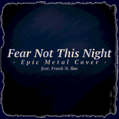 Fear Not This Night