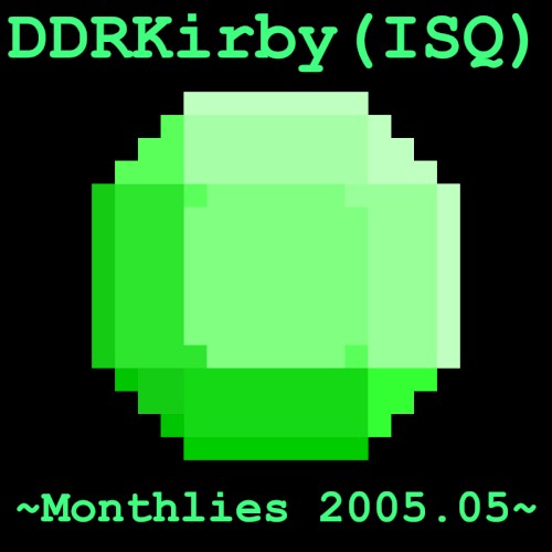 ~Monthlies 2005.05~