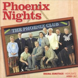Phoenix Nights Original Soundtrack