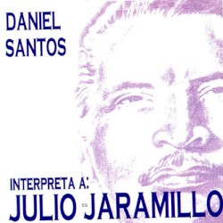 Daniel Santos interpreta a Julio Jaramillo