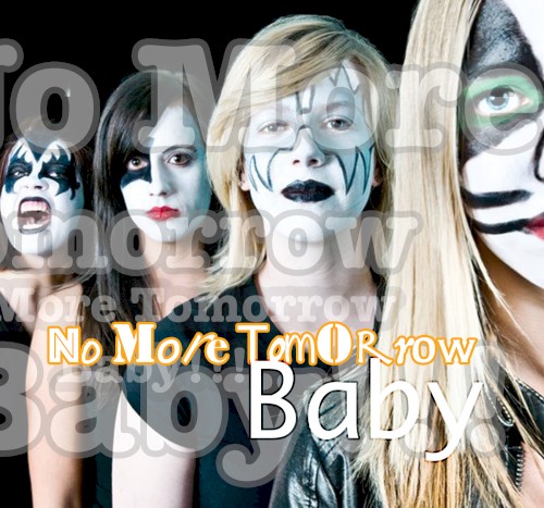 No More Tomorrow Baby! A Tribute to KISS