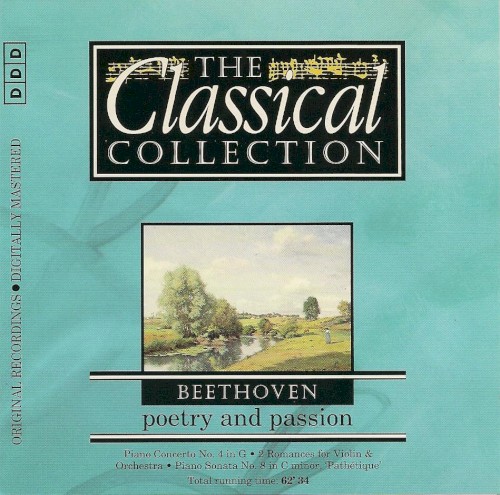 The Classical Collection 90: Beethoven: Poetry and Passion