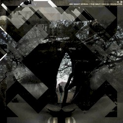 We Want Spiral / The Wait / Brain Massacre