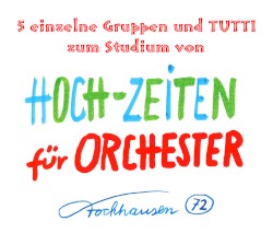 Hoch‐Zeiten Für Orchester