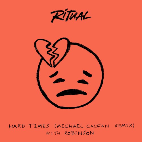Hard Times (Michael Calfan remix)