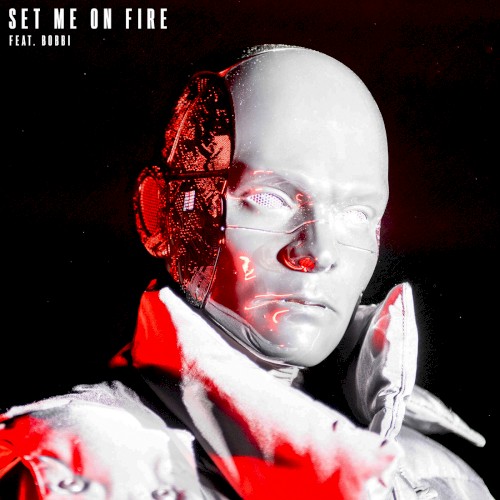 SET ME ON FIRE