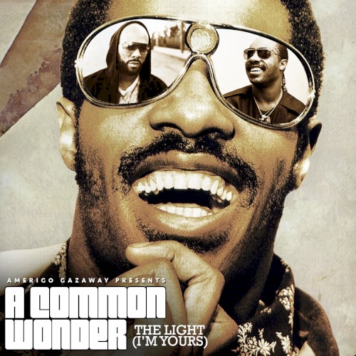 A Common Wonder: The Light (I’m Yours)