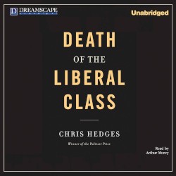 Death Of The Liberal Class