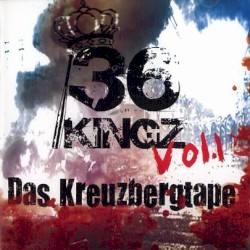 Das Kreuzbergtape Vol.I