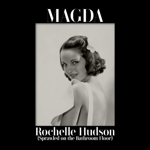 Rochelle Hudson (Sprawled on the Bathroom Floor)