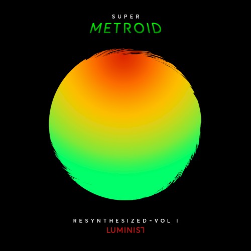 Super Metroid: Resynthesized - Vol I