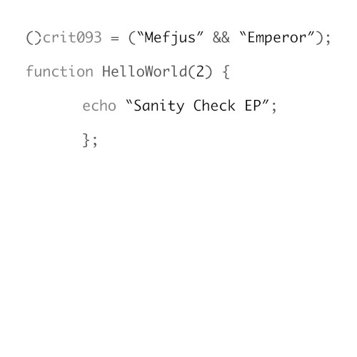 Hello World 2: Sanity Check EP
