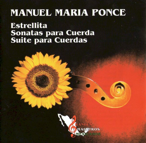 Estrellita / Sonatas para cuerdas / Suite para cuerdas