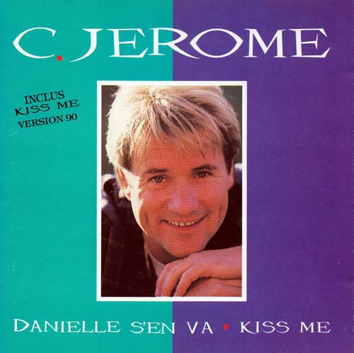 Danielle s’en va • Kiss Me