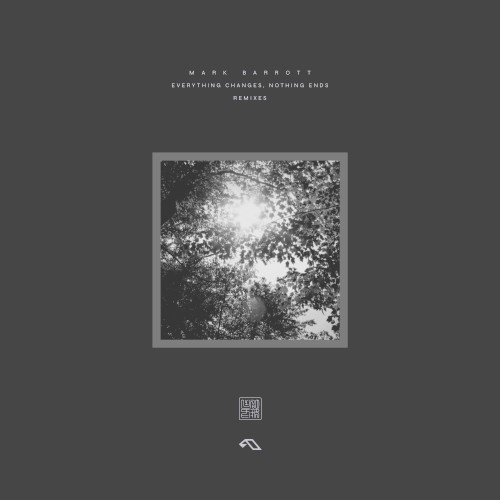 Everything Changes, Nothing Ends (Remixes)