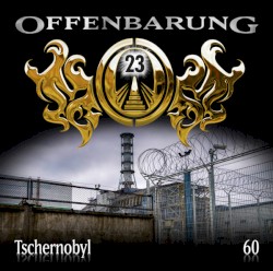 Offenbarung 23 60: Tschernobyl