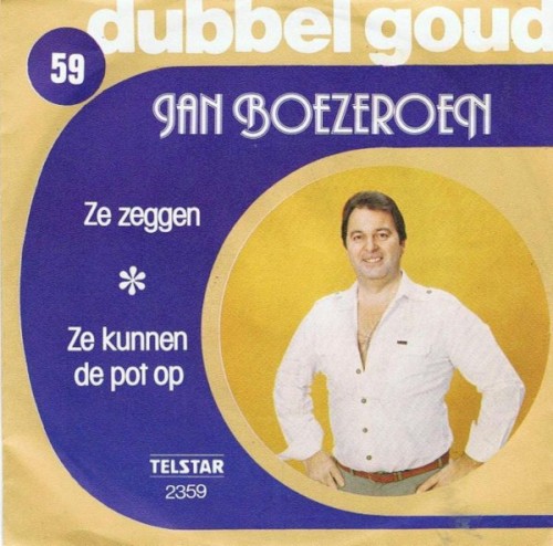 Ze zeggen / Ze kunnen de pot op