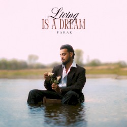 Living is a Dream