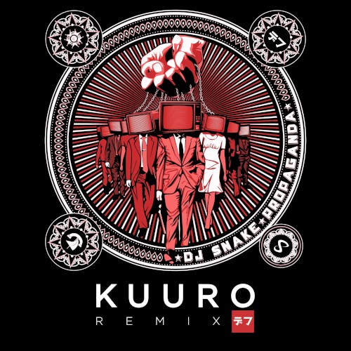 Propaganda (KUURO remix)