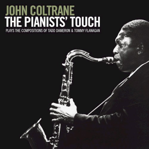 The Pianists' Touch - Plays the Compositions of Tadd Dameron & Tommy Flanagan