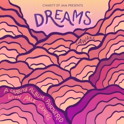 DREAMS: AWAKE