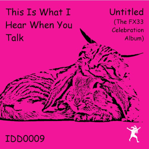 Untitled (The FX33 Celebration Album)