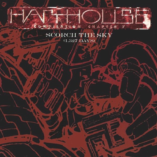 Harthouse Compilation, Chapter 7: 1.327 Tage