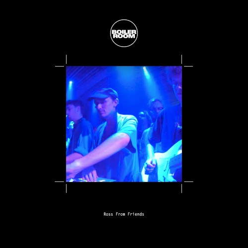 Boiler Room: Ross From Friends in London, Oct 23, 2017