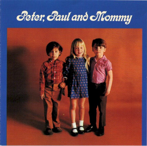 Peter, Paul and Mommy