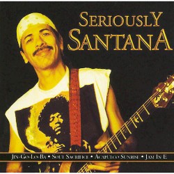Seriously Santana