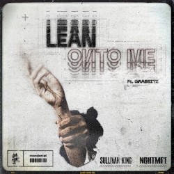 Lean Onto Me